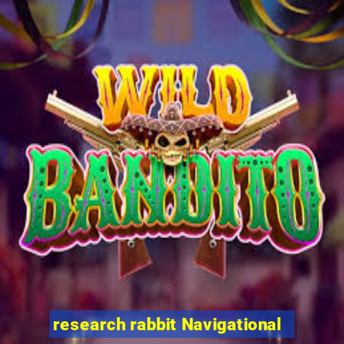 research rabbit Navigational