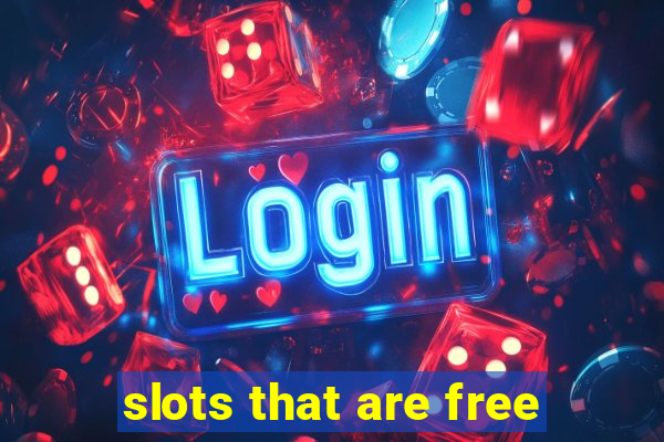 slots that are free