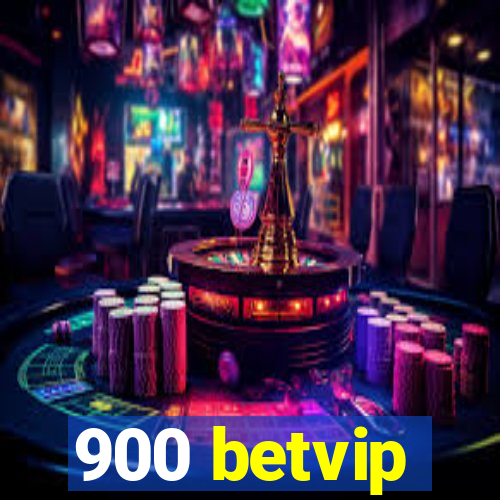 900 betvip