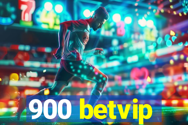 900 betvip