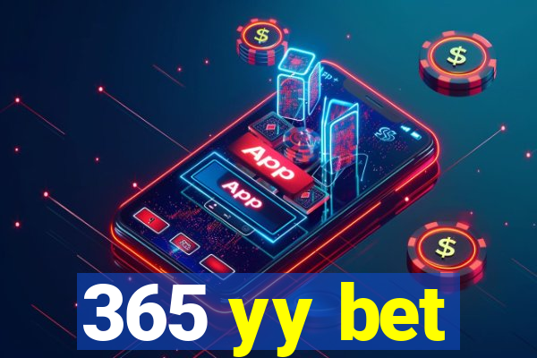 365 yy bet