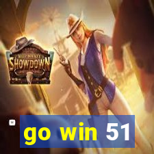 go win 51