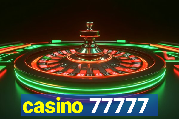 casino 77777