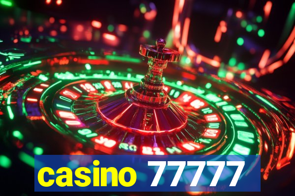 casino 77777