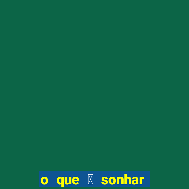 o que 茅 sonhar com primo