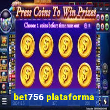 bet756 plataforma