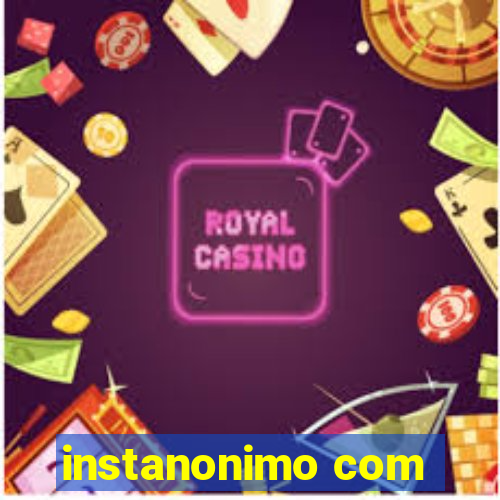 instanonimo com