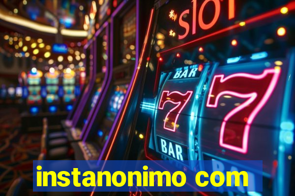 instanonimo com