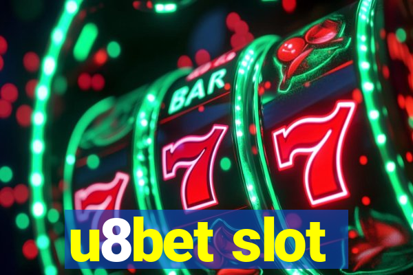 u8bet slot