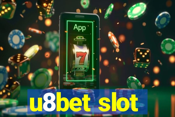 u8bet slot