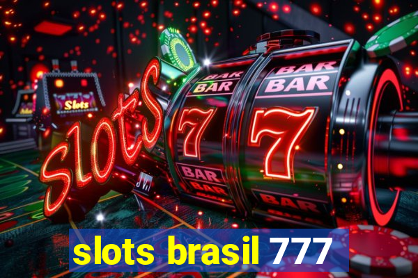 slots brasil 777