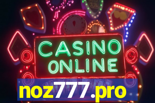 noz777.pro