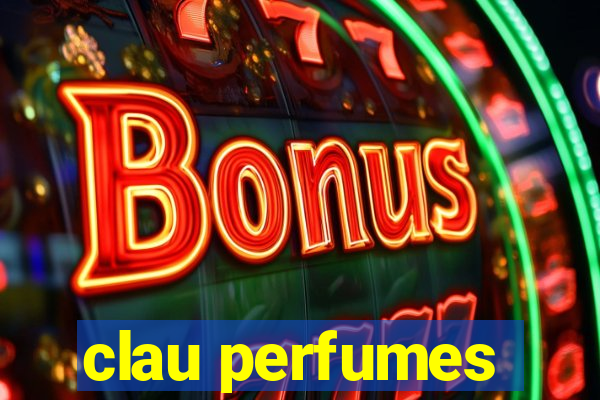 clau perfumes