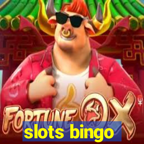 slots bingo