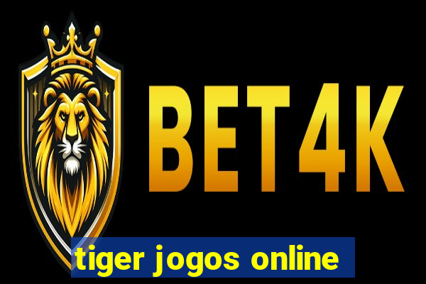 tiger jogos online