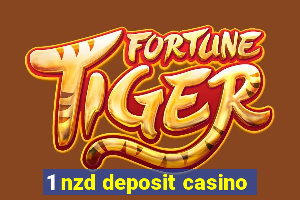 1 nzd deposit casino