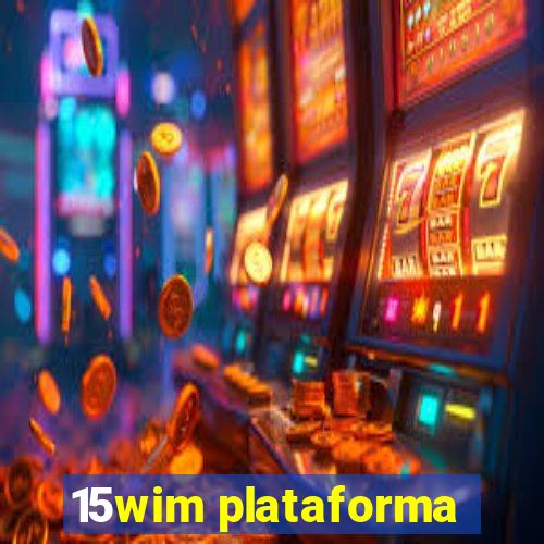 15wim plataforma