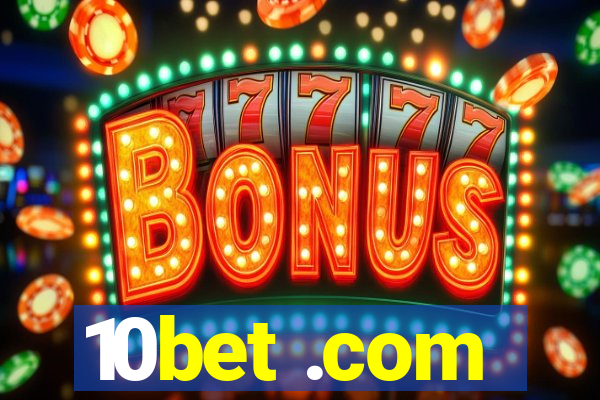 10bet .com