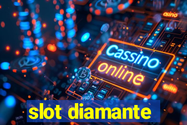 slot diamante