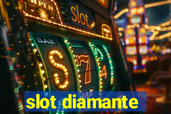 slot diamante