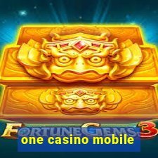 one casino mobile