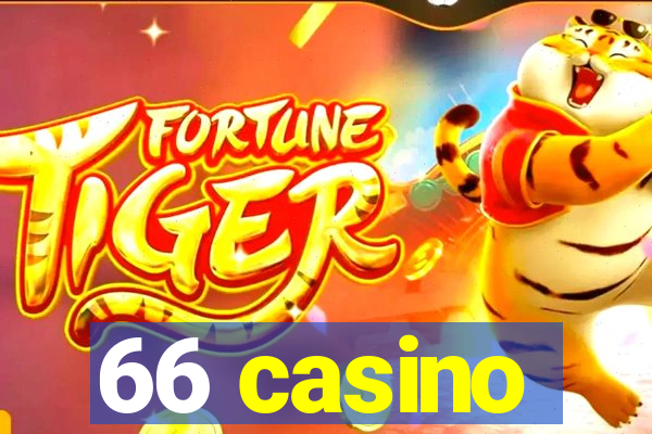 66 casino