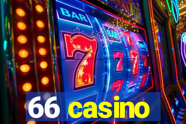 66 casino