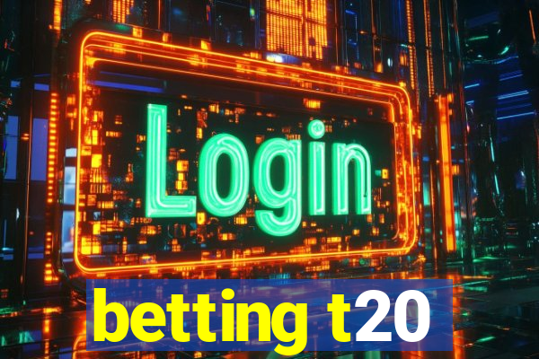 betting t20