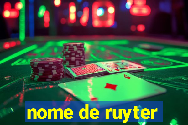 nome de ruyter