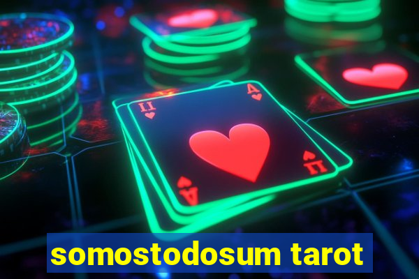 somostodosum tarot