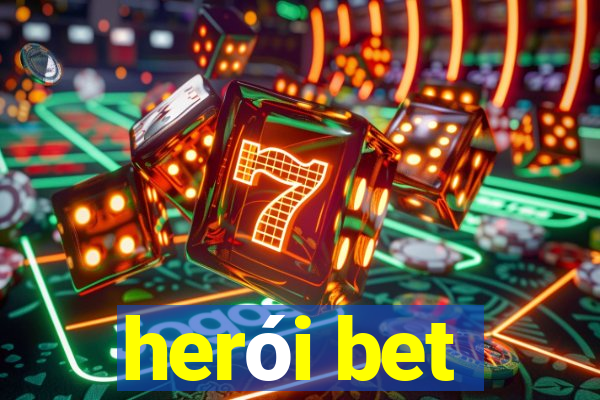 herói bet