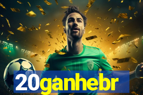 20ganhebr