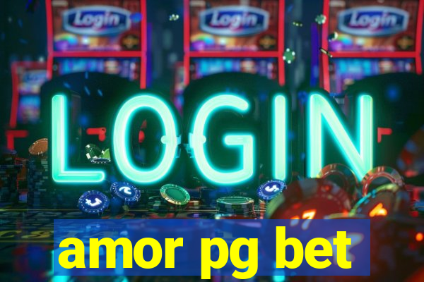 amor pg bet