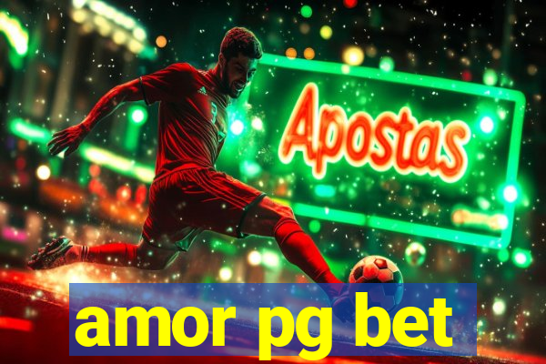 amor pg bet