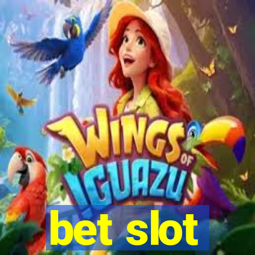 bet slot