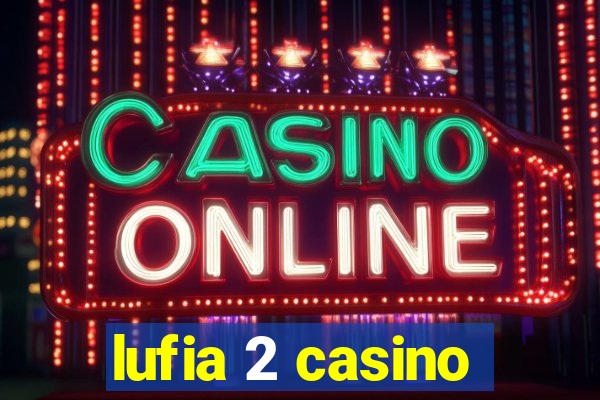 lufia 2 casino