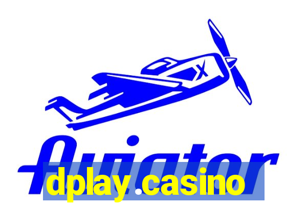 dplay.casino