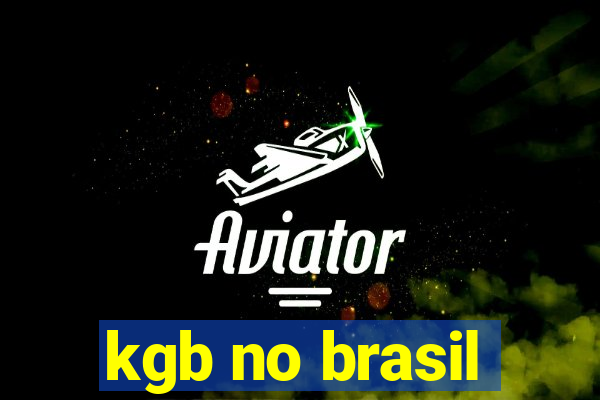 kgb no brasil