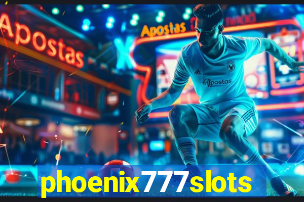 phoenix777slots