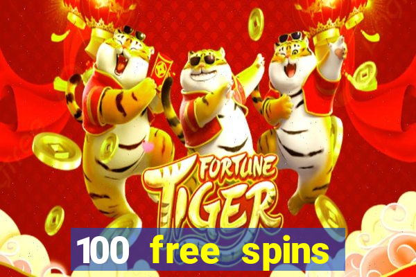 100 free spins casino no deposit