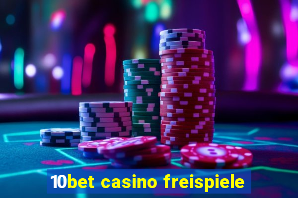 10bet casino freispiele