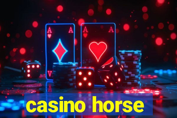 casino horse