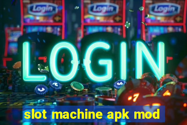 slot machine apk mod