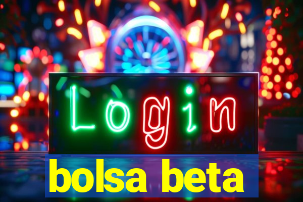 bolsa beta