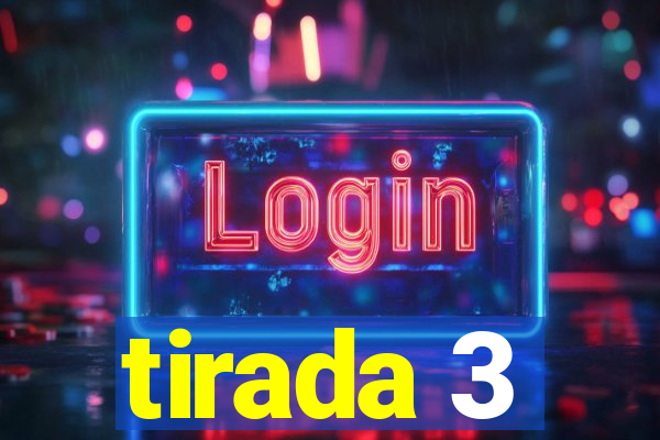 tirada 3