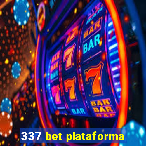 337 bet plataforma