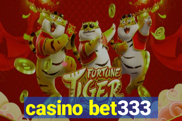 casino bet333