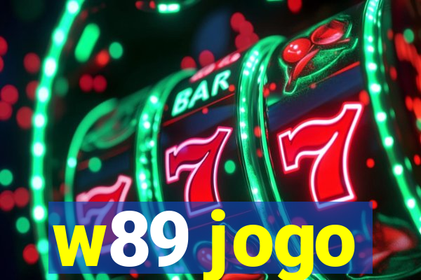 w89 jogo