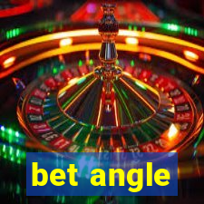 bet angle