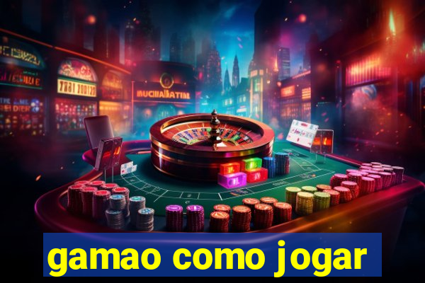 gamao como jogar